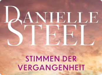 Danielle Steel - Stimmen der Vergangenheit